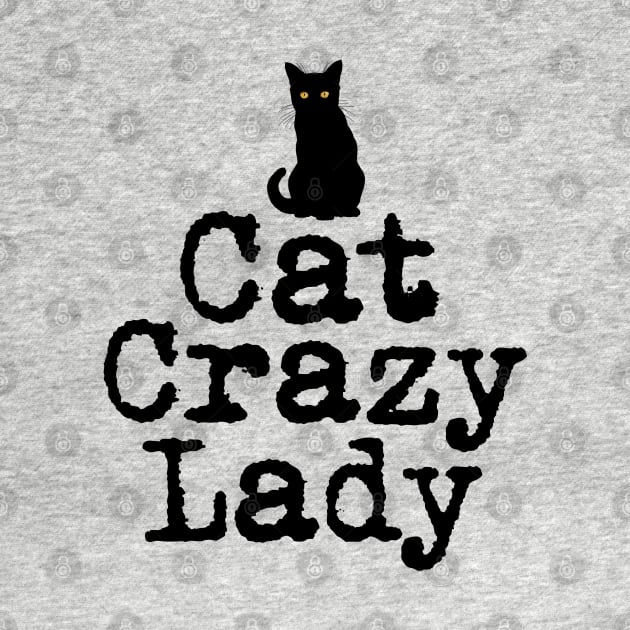 Cat Crazy Lady in Black Cat Silhouette by CarleahUnique
